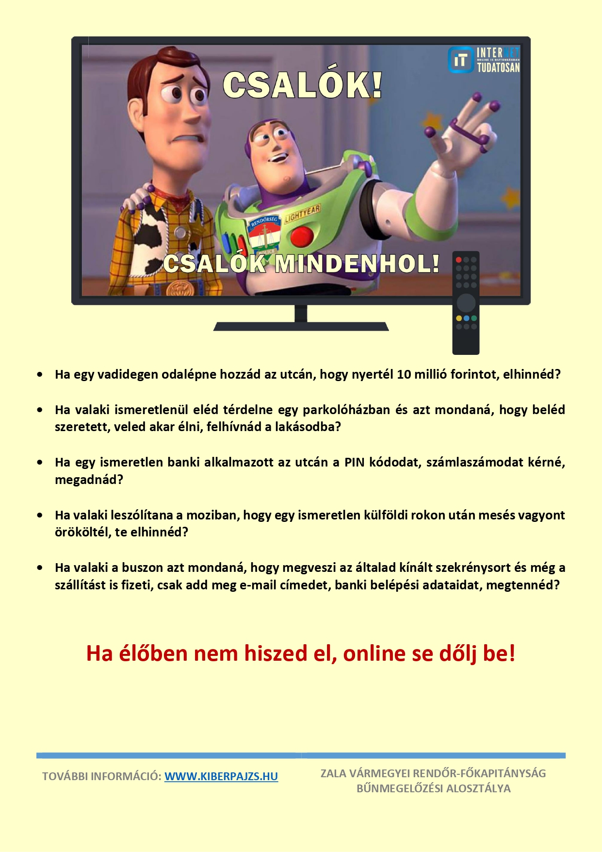 Kiemelő fotó - Csalók mindenhol!