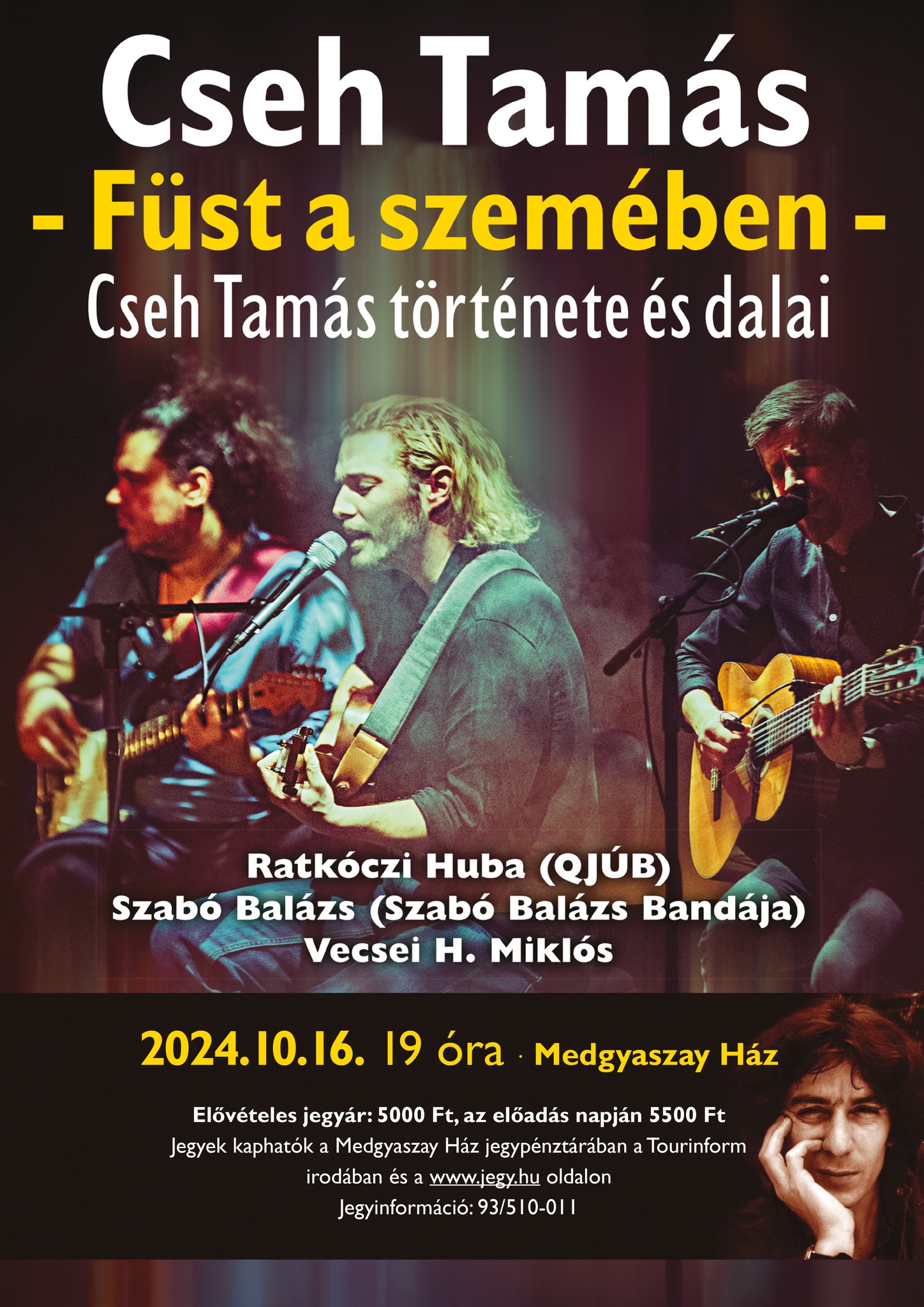 Kiemelő fotó - Füst a szemében - Cseh Tamás története és dalai (október 16.)