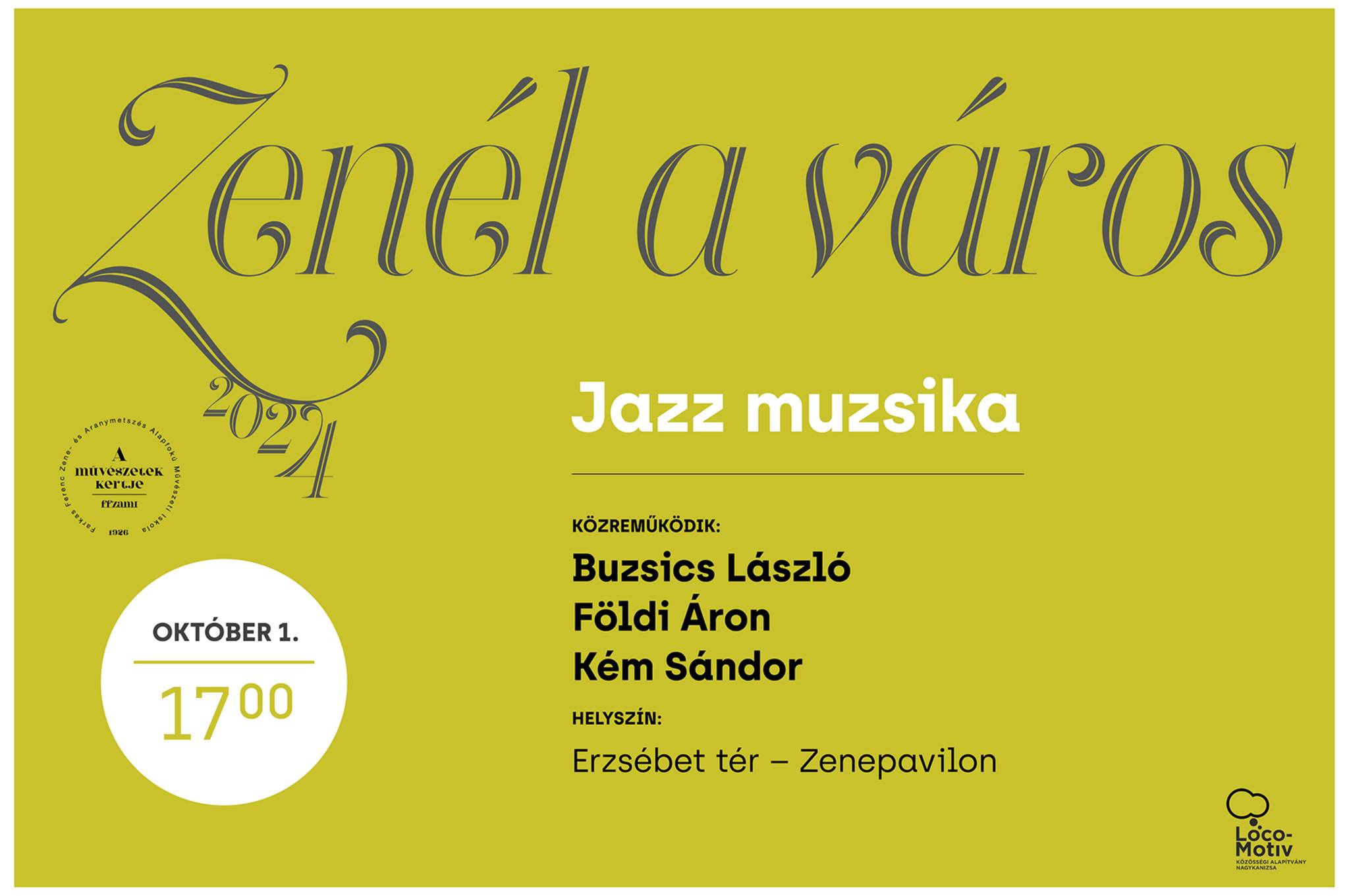 Kiemelő fotó - Zenél a város - Jazz muzsika (október 1.)
