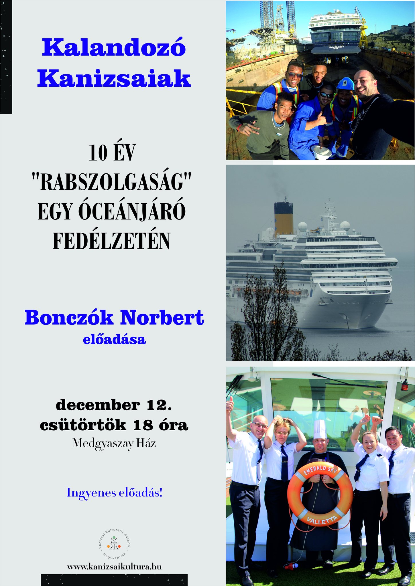 Kiemelő fotó - Kalandozó Kanizsaiak (december 12.)