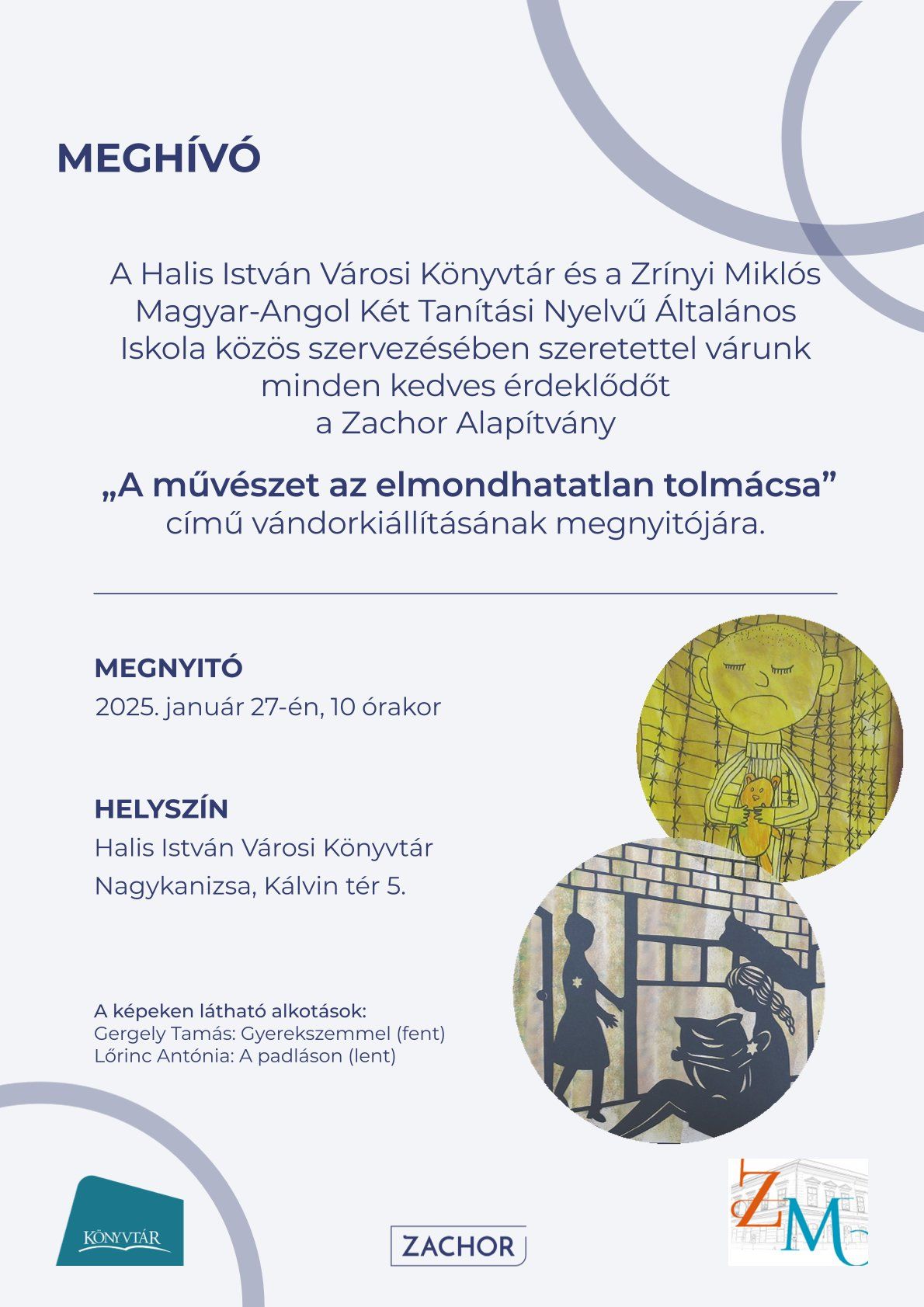 Kiemelő fotó - A mûvészet az elmondhatatlan tolmácsa - vándorkiállítás (január 27.)