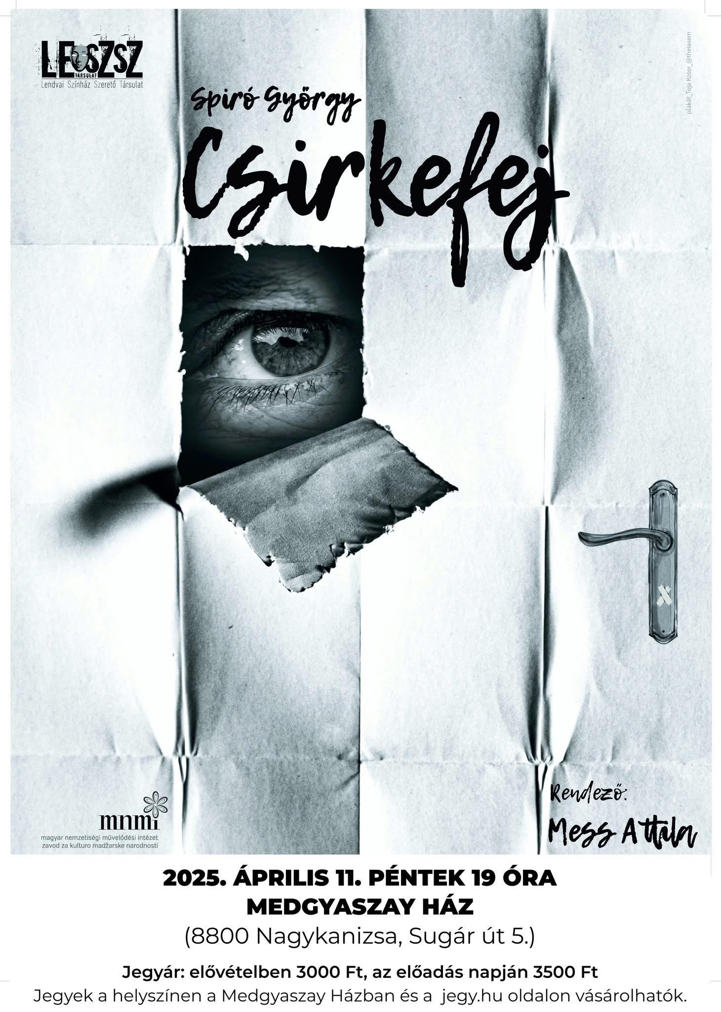 Kiemelő fotó - Spiró György: Csirkefej - dráma (április 11.)