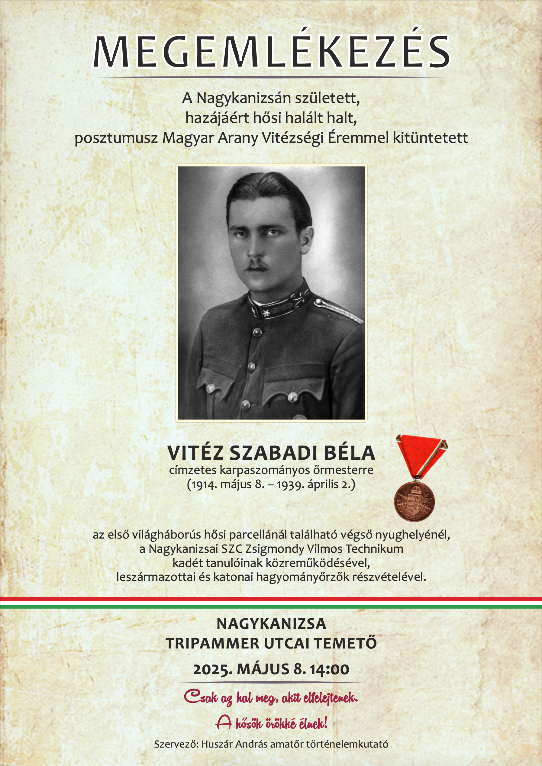 Kiemelő fotó - Megemlékezés - vitéz Szabadi Bélára (május 8.)