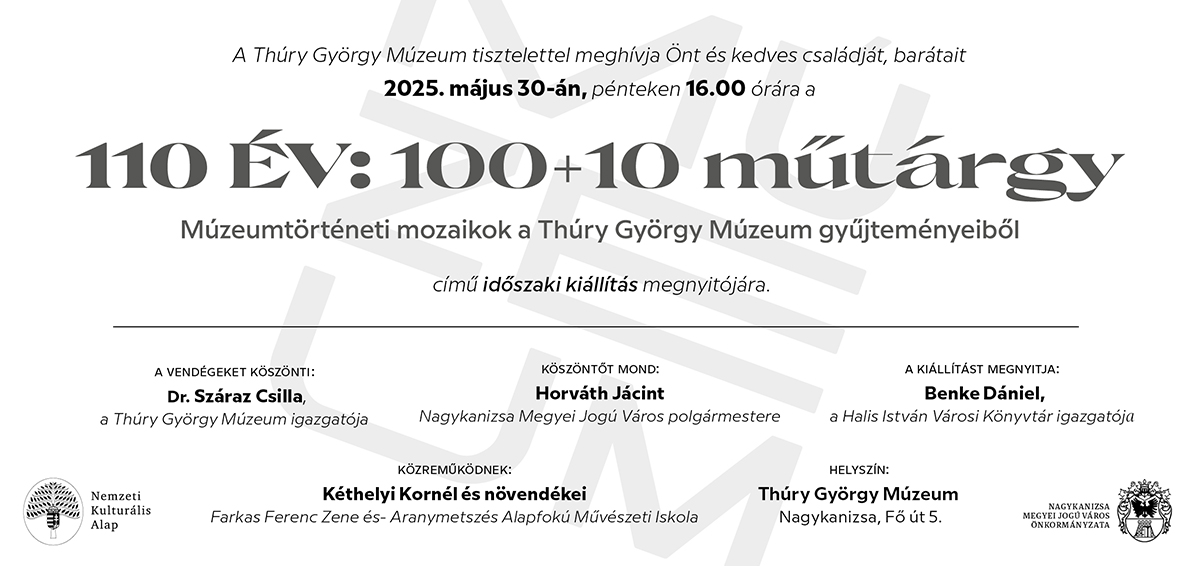 Kiemelő fotó - 110 év: 100+10 mûtárgy - Múzeumtörténeti mozaikok a Thúry György Múzeum gyûjteményeibõl (május 30.)