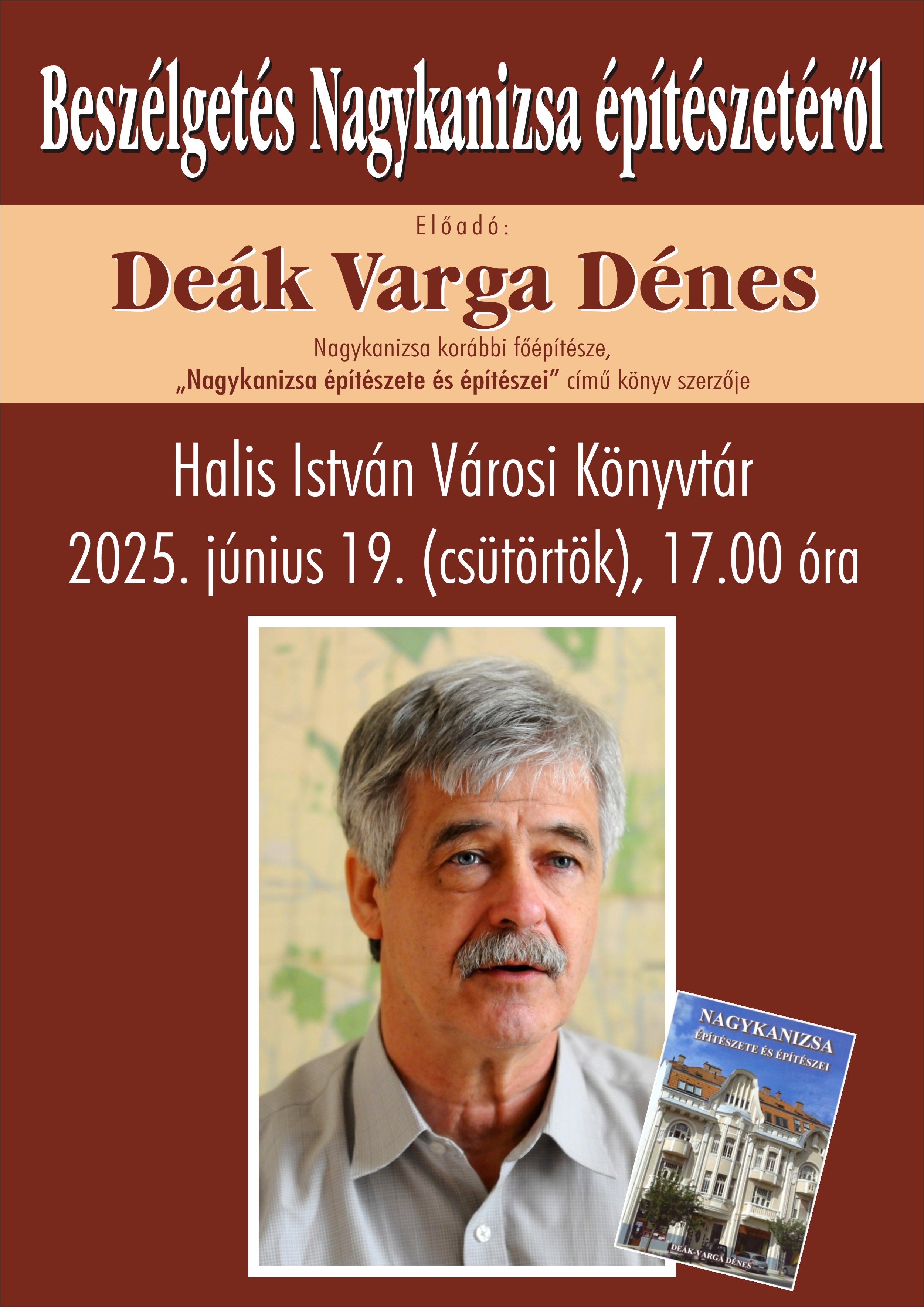 Kiemelő fotó - Beszélgetés Nagykanizsa építészetérõl (június 19.)