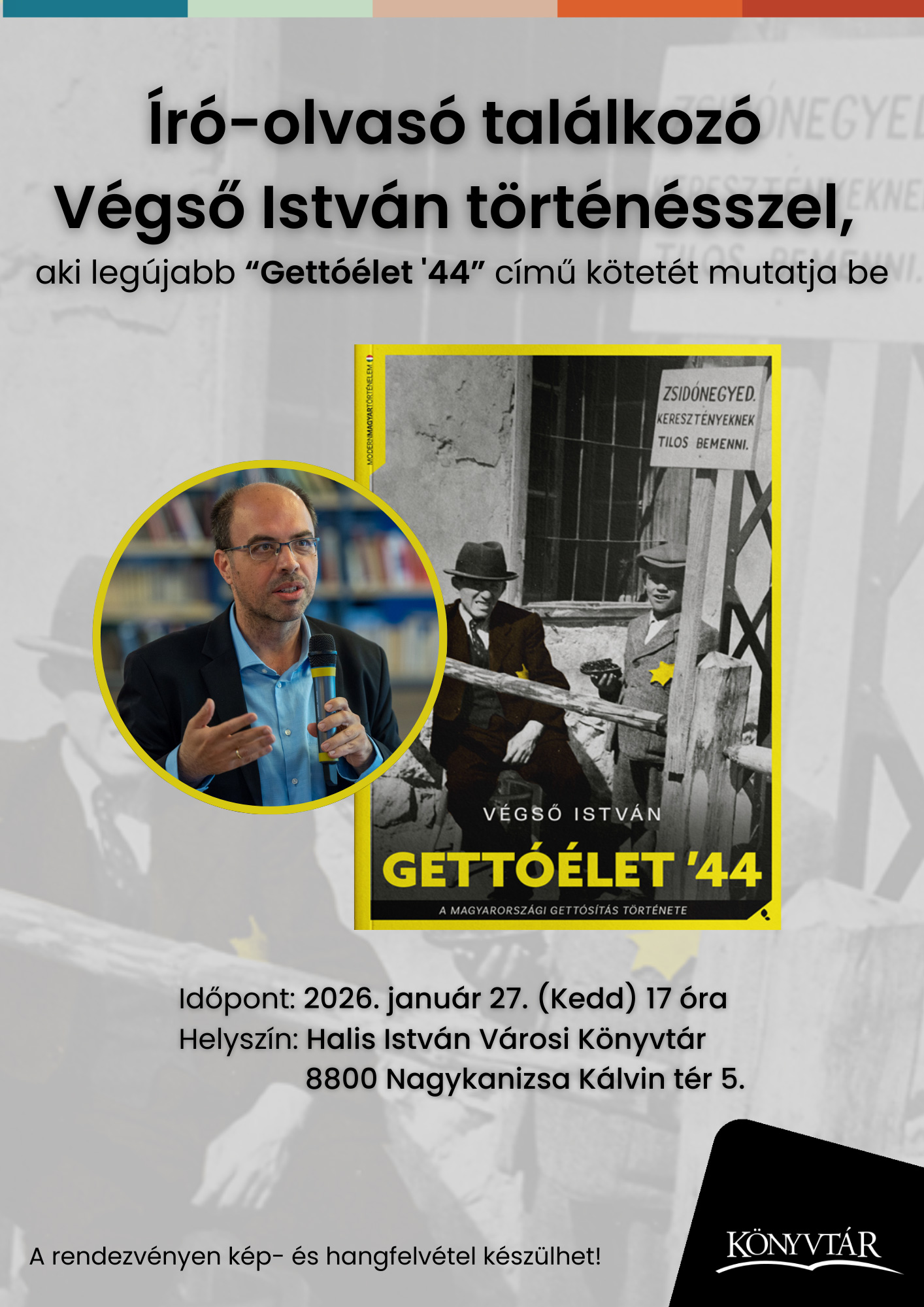 Kiemelő fotó - Író-olvasó találkozó Végsõ István történésszel (január 27.)