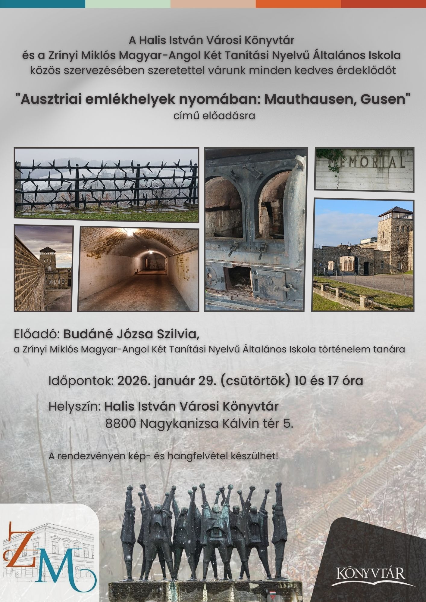 Ausztriai emlékhelyek nyomában: Mauthausen, Gusen (január 29.)