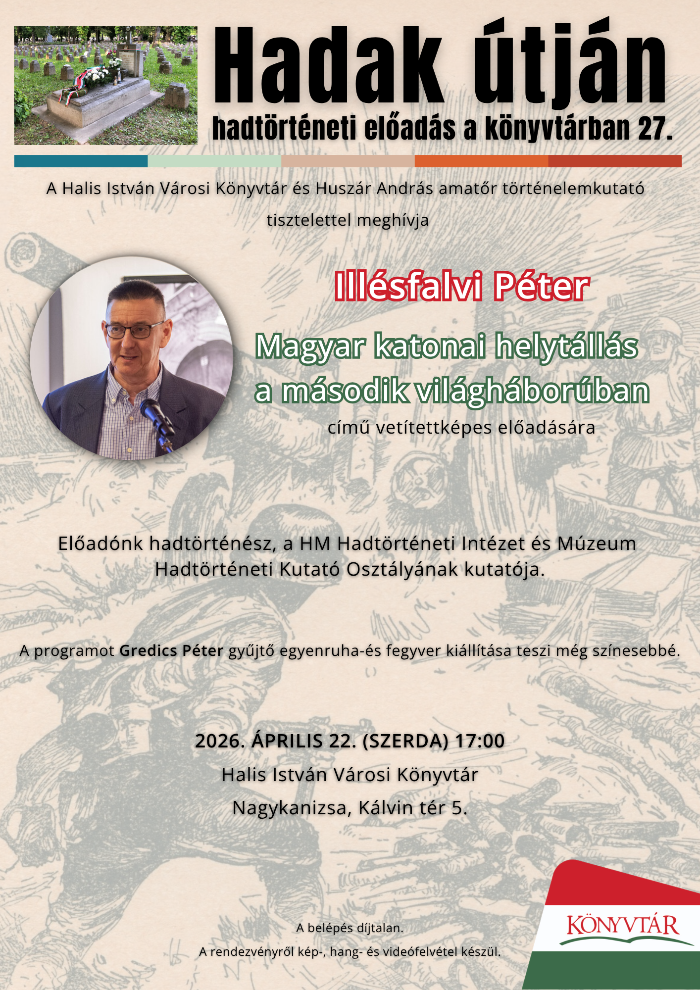 Kiemelő fotó - Hadak útján (április 22.)