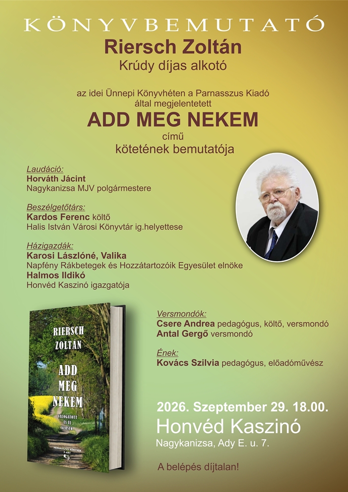 Kiemelő fotó - Riersch Zoltán: Add meg nekem címû kötetének bemutatója (szeptember 29.)