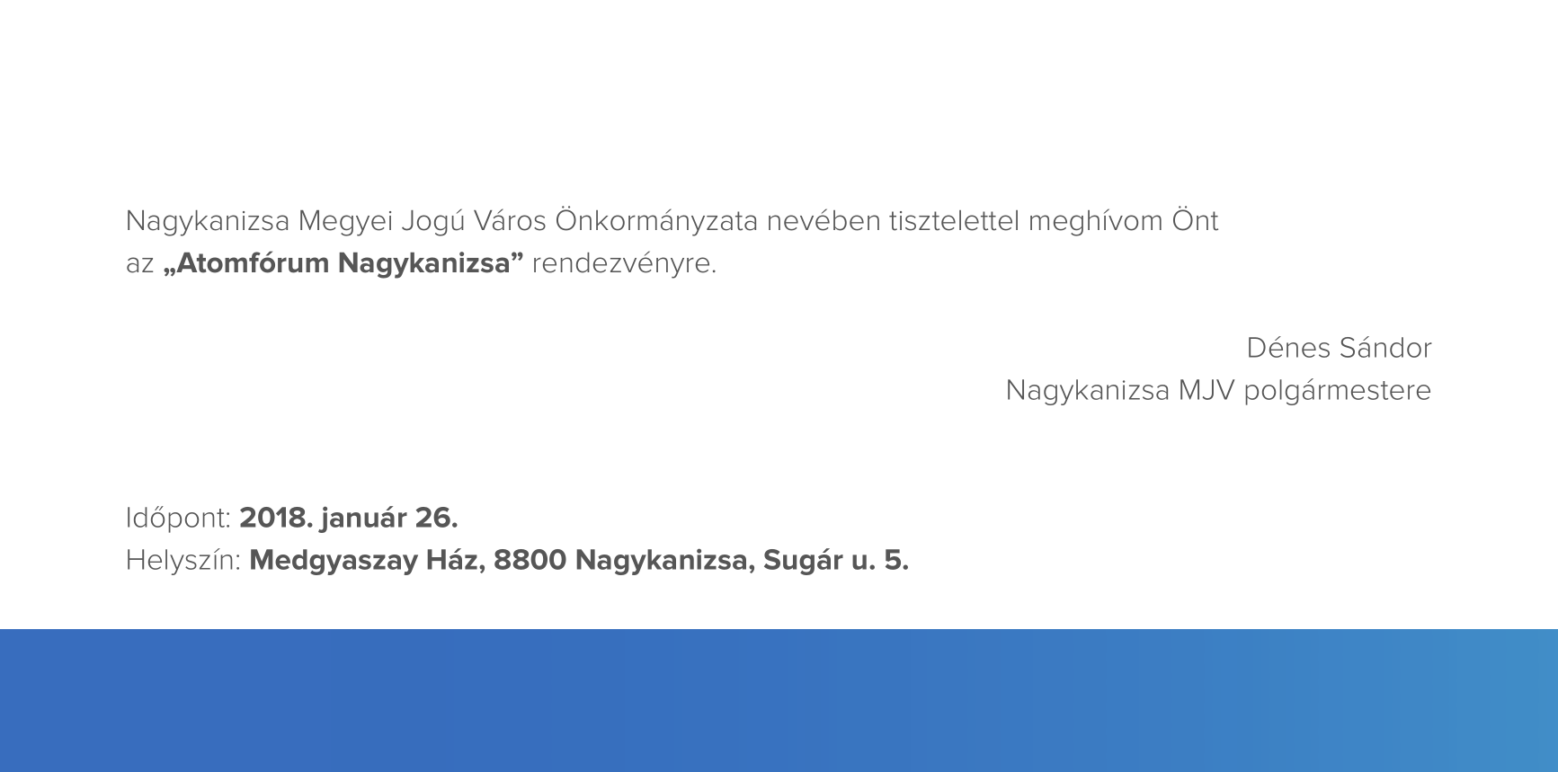 Tartalom - Atomfórum Nagykanizsa 2018.január 26.