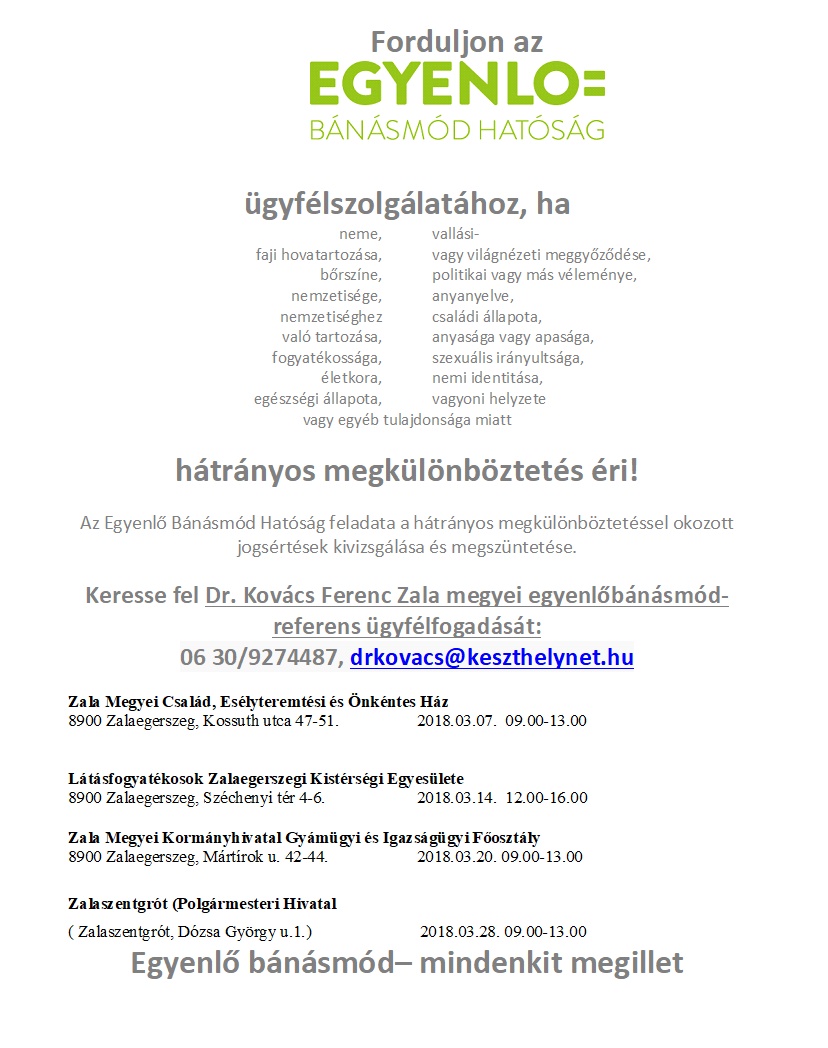 Tartalom - Egyenlõ Bánásmód Hatóság Ügyfélfogadási idõpontja - 2018 Március