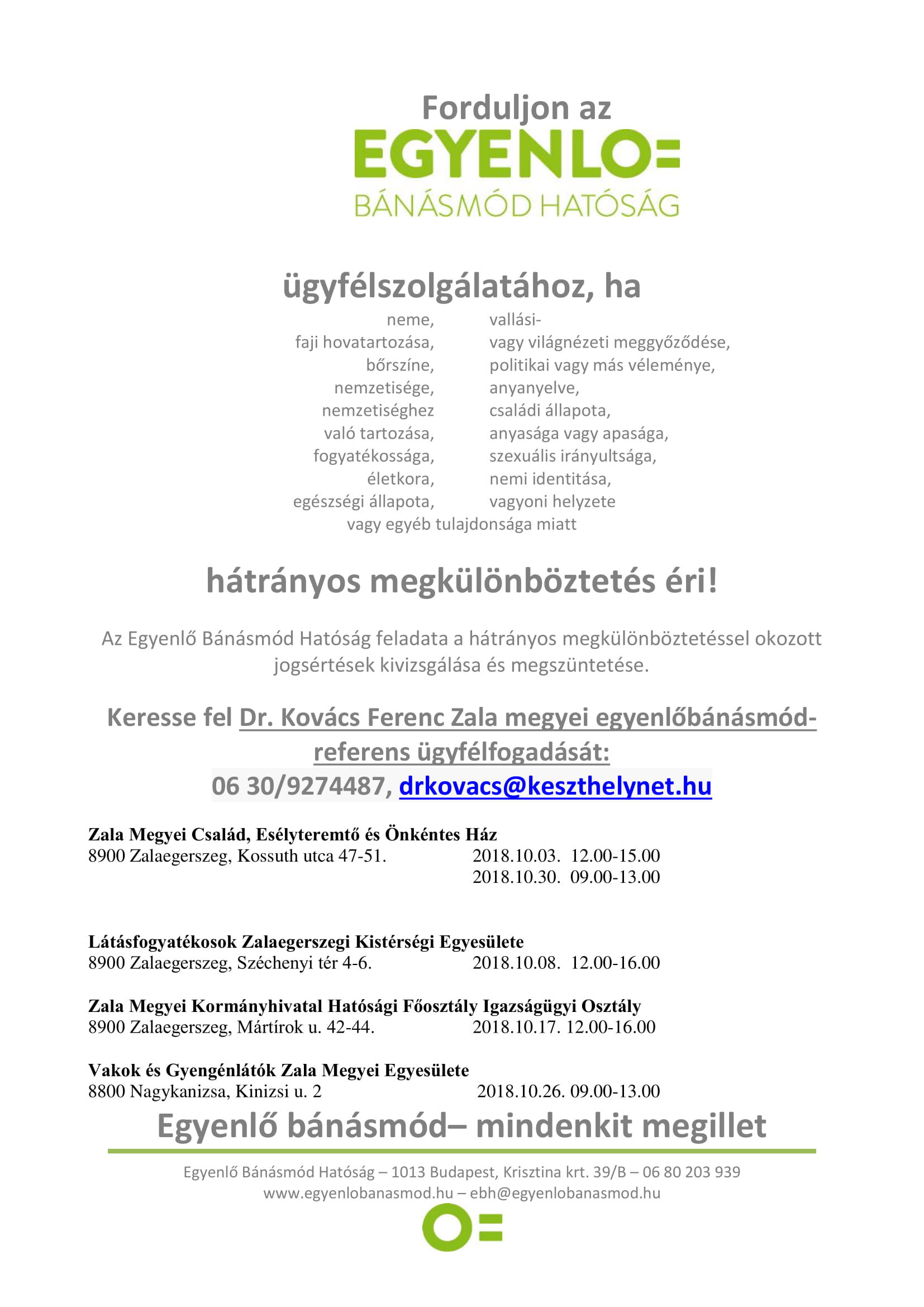 Tartalom - Egyenlõ Bánásmód Hatóság Ügyfélfogadási idõpontja - 2018 Október