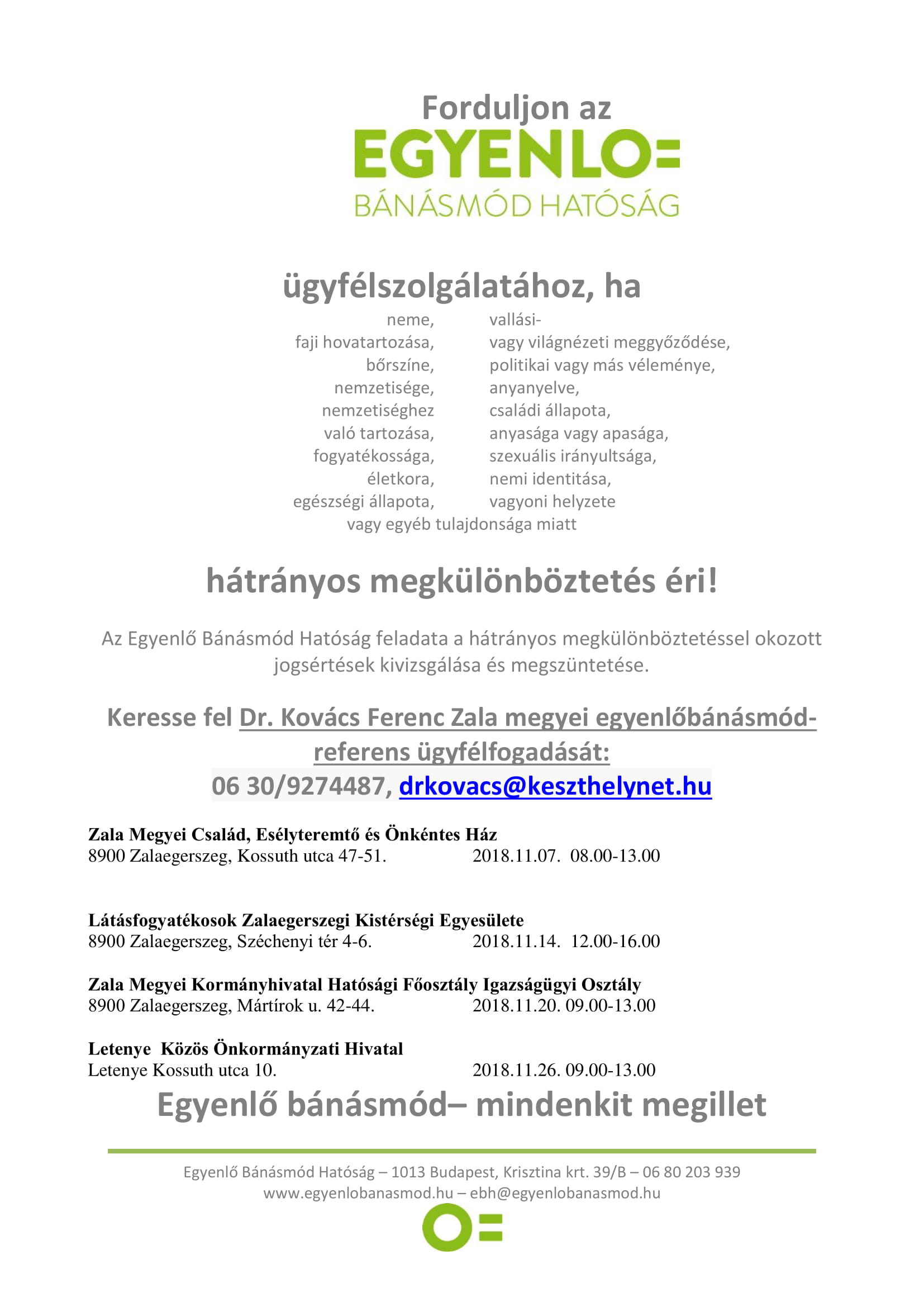Tartalom - Egyenlõ Bánásmód Hatóság Ügyfélfogadási idõpontja - 2018 November