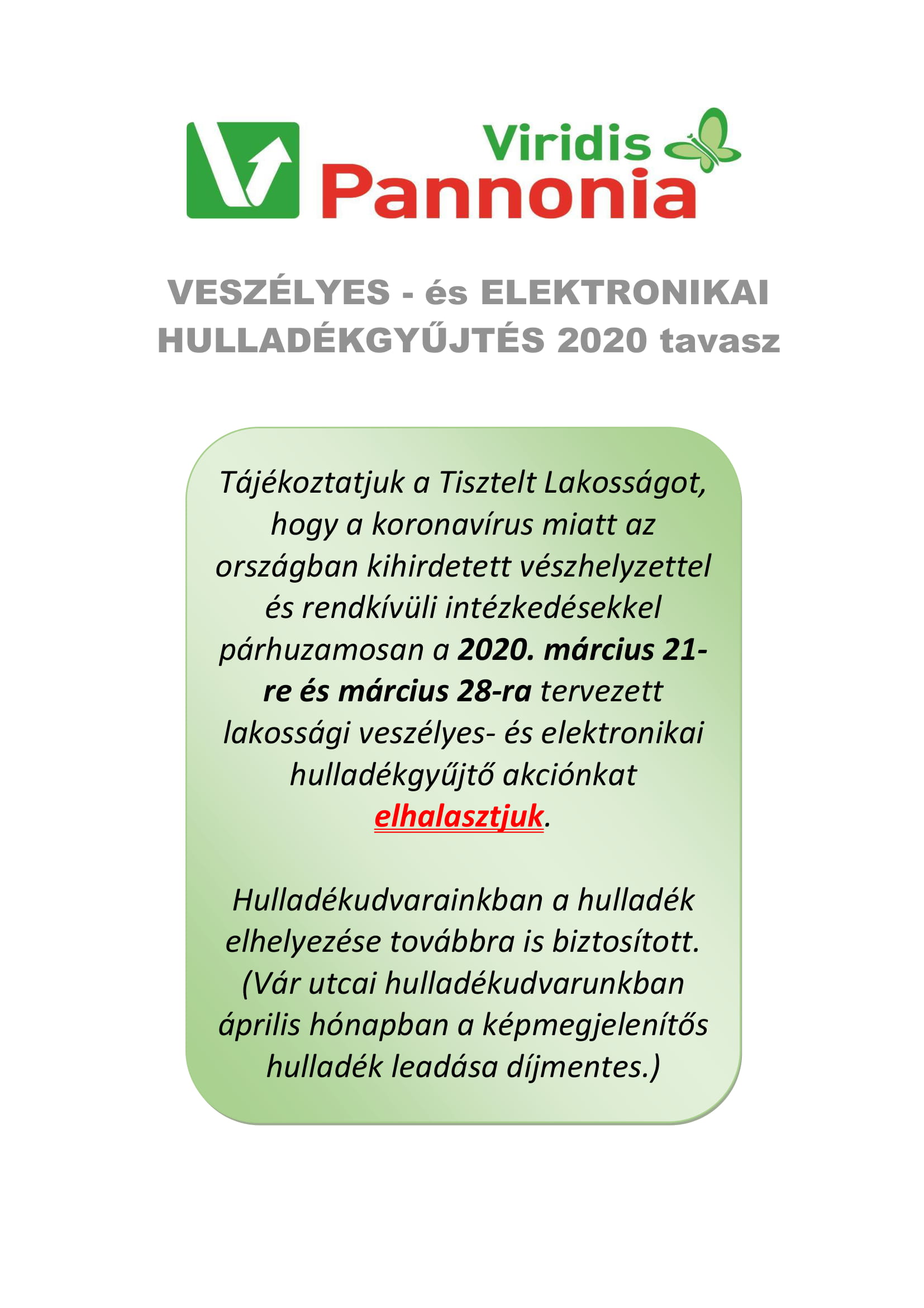 Tartalom - Elhalasztva - VESZÉLYES - és ELEKTRONIKAI HULLADÉKGYÛJTÉS 2020 tavasz