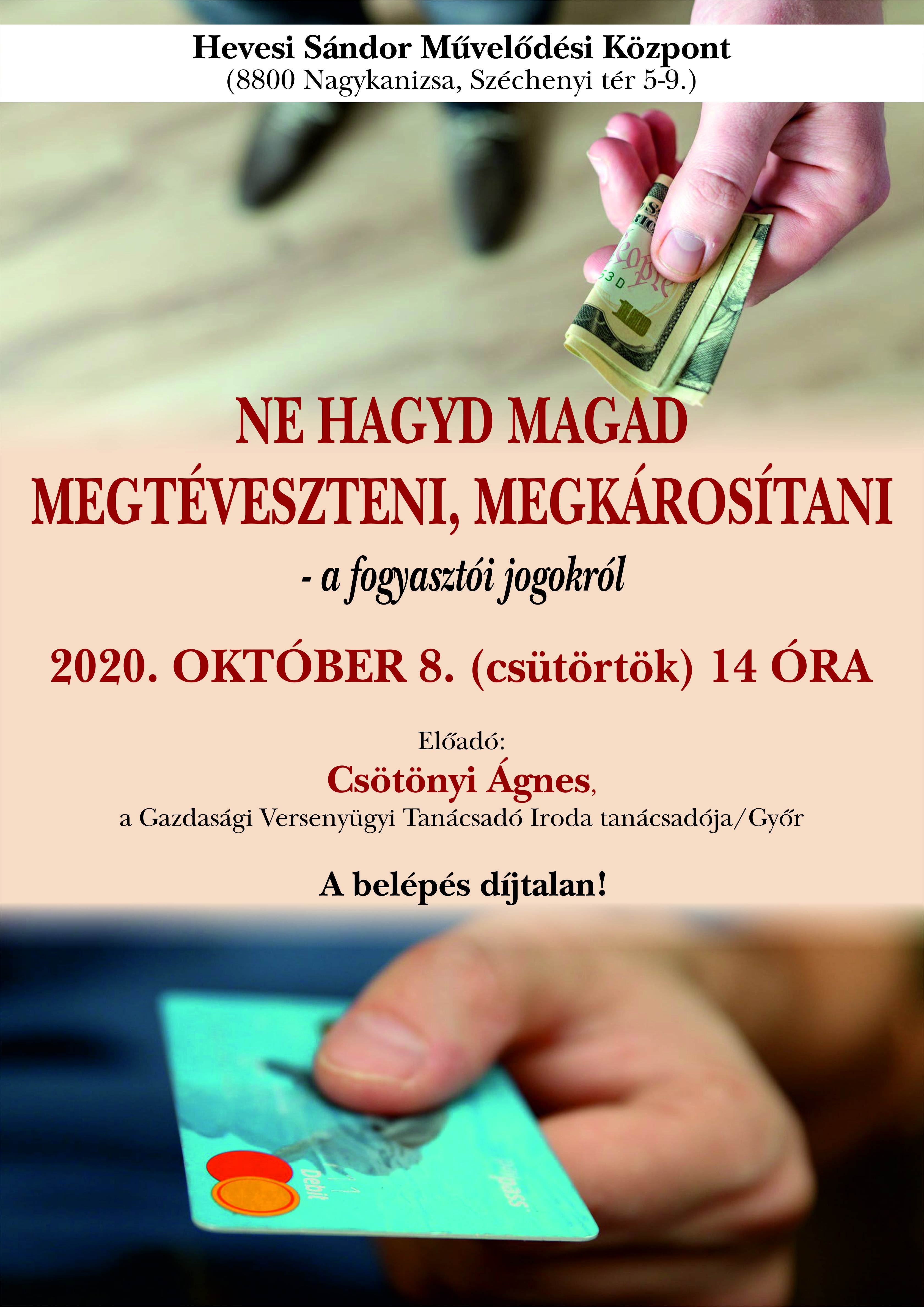 Tartalom - Ne hagyd magad megtéveszteni, megkárosítani! - október 8.